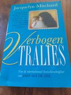 Jacquelyn Mitchard - Verborgen tralies, Ophalen of Verzenden, Zo goed als nieuw