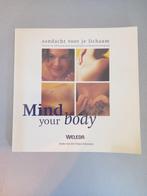 Mind your body - Weleda - Ineke van der Duijn Schouten, Boeken, Gelezen, Ophalen of Verzenden, Achtergrond en Informatie, Overige onderwerpen