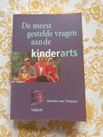 Meest Gestelde Vragen aan de Kinderarts Herman v. Tinteren, Zwangerschap en Bevalling, Ophalen of Verzenden, Zo goed als nieuw