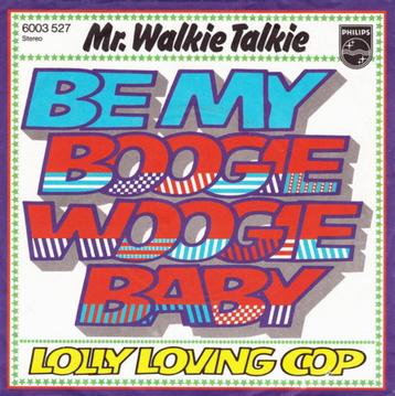 Mr. Walkie Talkie – Be My Boogie Woogie Baby beschikbaar voor biedingen