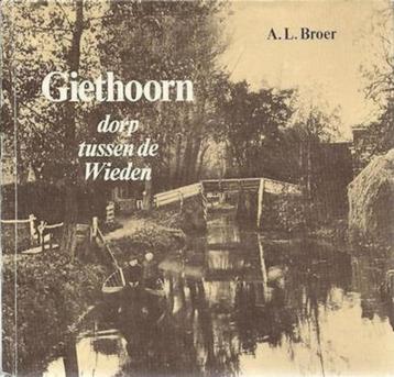 A L Broer: GIETHOORN, dorp tussen de Wieden beschikbaar voor biedingen