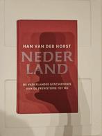 Nederland - Han van der Horst (Geschiedenis), Boeken, Ophalen of Verzenden, Gelezen, Han van der Horst