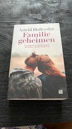 Astrid Holleeder - Familiegeheimen, Ophalen of Verzenden, Zo goed als nieuw, Astrid Holleeder