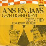 Ans en Jans - Gezelligheid kent geen tijd, Nederlandstalig, Gebruikt, Ophalen of Verzenden, 7 inch