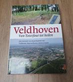Boek over Veldhoven - Van Toterfout tot heden, Boeken, Ophalen of Verzenden, 20e eeuw of later, Gelezen
