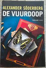 Alexander Söderberg - De vuurdoop, Alexander Söderberg, Ophalen of Verzenden, Zo goed als nieuw, Nederland