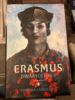 Erasmus Dwarsdenker - Biografie Sandra Langereis, Ophalen of Verzenden, Zo goed als nieuw, Overige onderwerpen