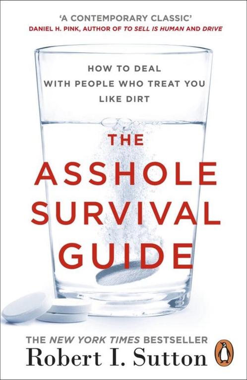 The Asshole Survival Guide - Robert I. Sutton (ENG), Boeken, Advies, Hulp en Training, Zo goed als nieuw, Verzenden