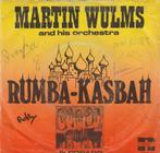 Martin Wulms and His Orchestra - Rumbah-Kasbah / El Dorado, Ophalen of Verzenden, Gebruikt, Overige formaten, Levenslied of Smartlap
