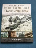 Images of War: The Gilbert and Ellice Islands, Pacific War, Ophalen of Verzenden, Tweede Wereldoorlog, Nieuw, Algemeen