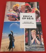 Erica terpstra - erica op reis ondertitel: reizen met verwon, Boeken, Ophalen of Verzenden, Zo goed als nieuw, Europa