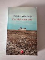Tommy Wieringa - Ga niet naar zee, Ophalen of Verzenden, Zo goed als nieuw, Tommy Wieringa