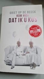 Griet op de Beeck Dat ik u kus, Ophalen of Verzenden, Zo goed als nieuw, Nederland