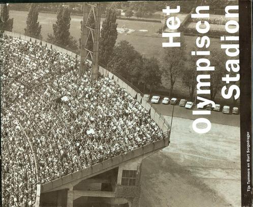 Het Olympisch Stadion EEN MONUMENT Auteur: Tĳs Tummers en Ba, Boeken, Geschiedenis | Stad en Regio, Zo goed als nieuw, 20e eeuw of later
