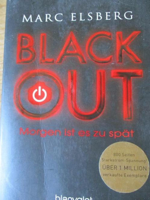 Marc Elsberg. "Blackout ; Morgen ist es zu spät". Roman., Boeken, Taal | Duits, Zo goed als nieuw, Fictie, Ophalen of Verzenden