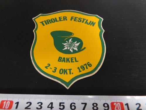 sticker tiroler festijn bakel 1976, Verzamelen, Stickers, Zo goed als nieuw, Bedrijf of Vereniging, Ophalen