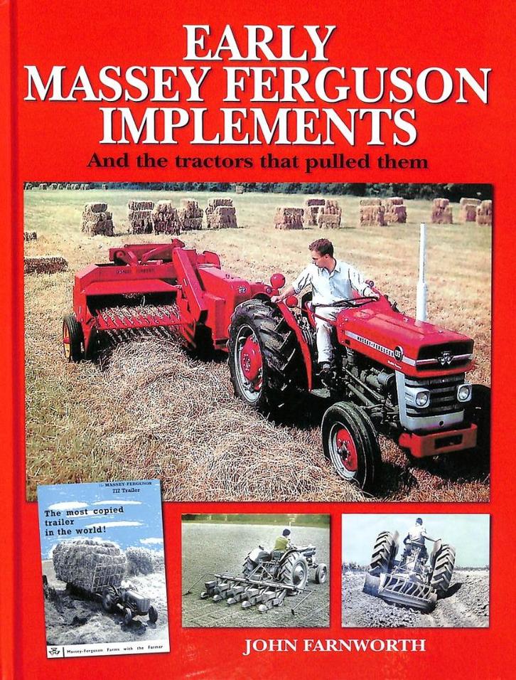 Early Massey Ferguson Implements – and the Tractors, Boeken, Vervoer en Transport, Nieuw, Tractor en Landbouw, Verzenden
