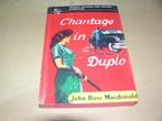 Chantage in duplo-Ross Macdonald(UMC Real 91), Ophalen of Verzenden, Zo goed als nieuw, Ross Macdonald