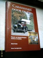 Caravannen door de tijd., Ophalen of Verzenden, Zo goed als nieuw, Europa