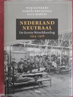 Nederland Neutraal De Eerste Wereldoorlog 1914-1918, Boeken, Ophalen of Verzenden, Zo goed als nieuw
