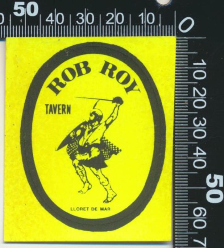 Sticker: Tavern Rob Roy - Lloret de Mar, Verzamelen, Stickers, Zo goed als nieuw, Bedrijf of Vereniging, Ophalen of Verzenden
