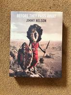 Before They Pass Away - Jimmy Nelson, Ophalen of Verzenden, Zo goed als nieuw, Fotografie algemeen