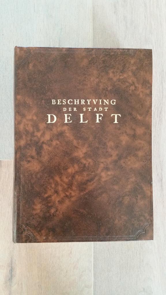 Beschryving der stadt Delft door Reinier Boitet 1729, Boeken, Geschiedenis | Stad en Regio, Gelezen, 17e en 18e eeuw, Ophalen of Verzenden