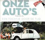Onze auto's - een tochtje door de tijd., Algemeen, Nieuw, Ophalen of Verzenden, Putten van, Bas