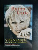 Byron katie vier vragen die je leven veranderen €8, Boeken, Ophalen of Verzenden, Gelezen