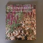 Droomplanten - Piet Oudolf en Henk Gerritsen, Ophalen of Verzenden, Zo goed als nieuw, Tuinieren en Tuinplanten