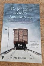 Jeremy Dronfield - De jongen die zijn vader naar Auschwitz, Tweede Wereldoorlog, Jeremy Dronfield, Ophalen of Verzenden, Zo goed als nieuw