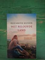 Elizabeth Musser - Het beloofde land, Ophalen of Verzenden, Zo goed als nieuw, Nederland, Elizabeth Musser