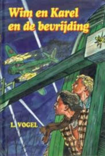 Wim en Karel en de bevrijding L. Vogel 9789033109898 beschikbaar voor biedingen