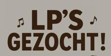 Gezocht Platen Lp's Elpees Vinyl collecties singles gezocht! beschikbaar voor biedingen