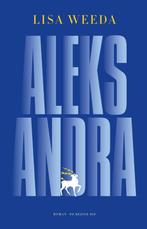 Lisa Weeda Aleksandra, Boeken, Ophalen of Verzenden, Zo goed als nieuw, Nederland