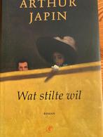 Arthur Japin - Wat stilte wil (hardcover), Ophalen of Verzenden, Nederland