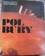 KUNST BOEK POL BURY MONOGRAFIE IONESCO, Gelezen, Beeldhouwkunst, Ophalen of Verzenden, Ionesco- Balthazar
