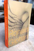 Giphart, Ronald - Ik omhels je met duizend armen (2000 1e dr, Nieuw, Ophalen of Verzenden, Nederland