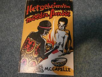 Boek het geheim van moeder amboe m.c. Capelle  beschikbaar voor biedingen