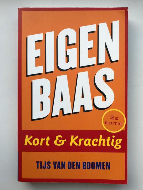 Eigen baas - Tijs van den Boomen, Boeken, Economie, Management en Marketing, Zo goed als nieuw, Ophalen of Verzenden