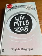 Wat Milo Zag - Virginia Macgregor, Ophalen of Verzenden, Gelezen, Nederland