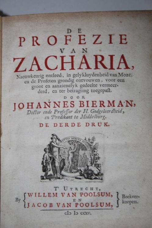 Johannes Bierman - De Profezie van Zacharia (1715), Boeken, Godsdienst en Theologie, Gelezen, Christendom | Protestants, Ophalen of Verzenden