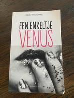 MILOU VAN DER WILL roman leesboek een enkeltje venus boek, Boeken, Ophalen of Verzenden, Gelezen, Milou van der will