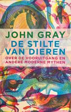 John Gray - De stilte van dieren, Verzenden, Zo goed als nieuw, John Gray, Logica of Wetenschapsfilosofie