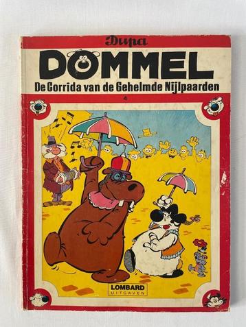 Dommel -  De Corrida van de gehelmde nijlpaarden. 1e druk beschikbaar voor biedingen