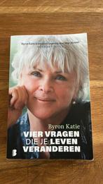 Byron Katie - Vier vragen die je leven veranderen, Boeken, Spiritualiteit algemeen, Byron Katie, Ophalen of Verzenden, Zo goed als nieuw