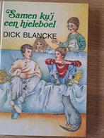 DICK BLANKE. SAMEN KU'J EEN HELEBOEL. DRENTS DIALECT., Boeken, Gelezen, 5 of 6 jaar, Fictie algemeen, Jongen of Meisje