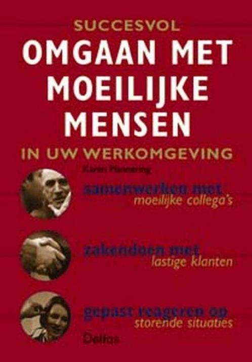 Succesvol omgaan met moeilijke mensen in uw werkomgeving, Boeken, Advies, Hulp en Training, Zo goed als nieuw, Verzenden