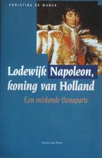 Christina de Munck, Lodewijk Napoleon, koning van Holland, Ophalen of Verzenden, Gelezen