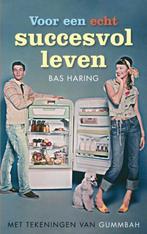 Voor een echt, Ophalen of Verzenden, Praktische filosofie, Bas Haring, Gelezen